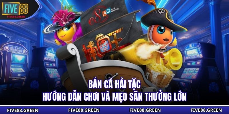 Bắn Cá Hải Tặc