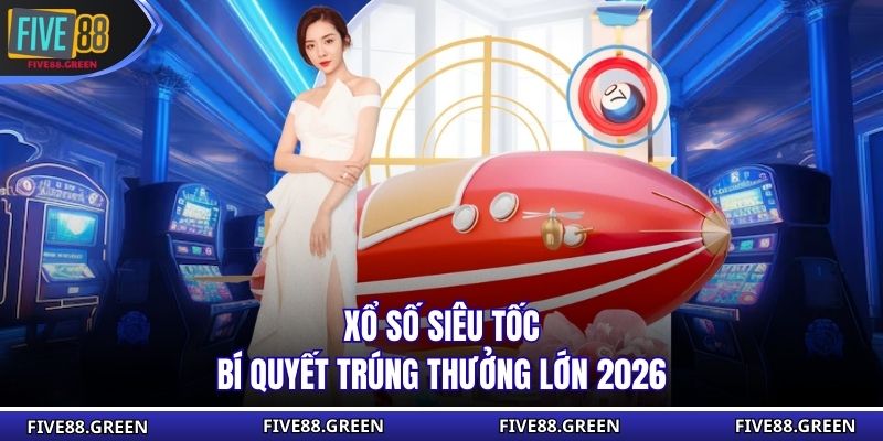 Xổ Số Siêu Tốc